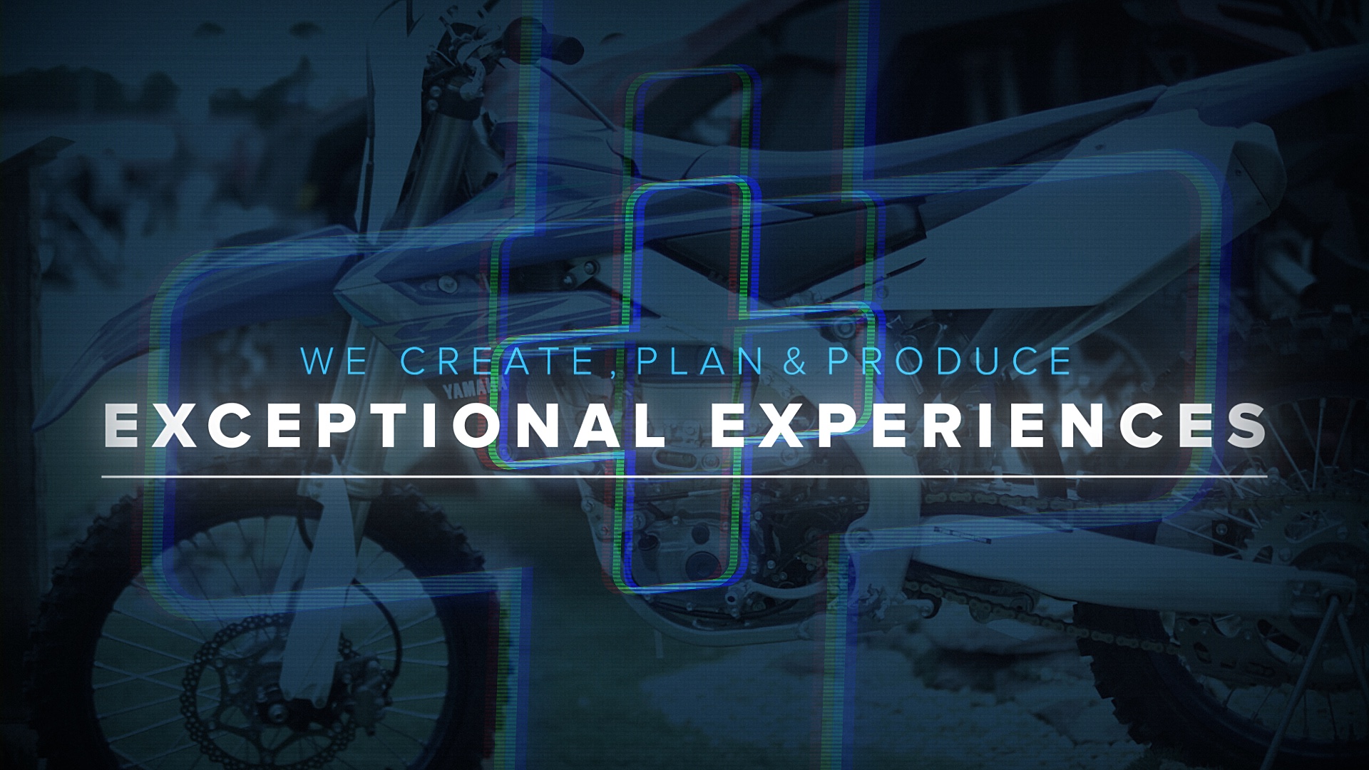 Motorcycle background image with overlay text reading "We Create Plan and Produce Exceptional Experiences"