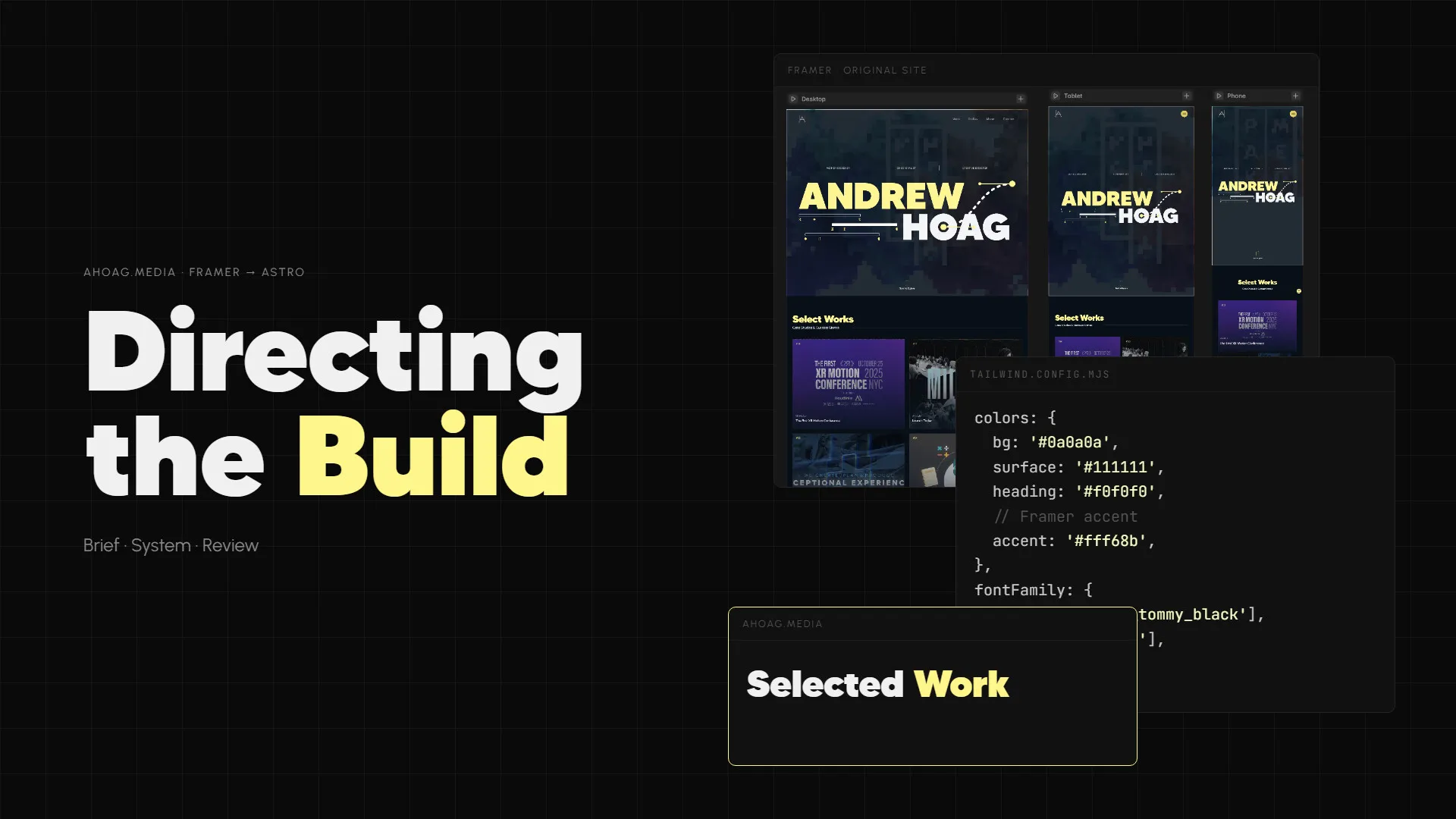Directing the Build: Framer color styles and the Tailwind config that encodes them, layered over the live ahoag.media work page.