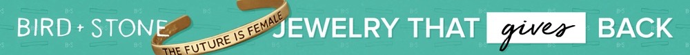 Bird Stone jewelry brand banner with female empowerment message and gives back tagline on teal background